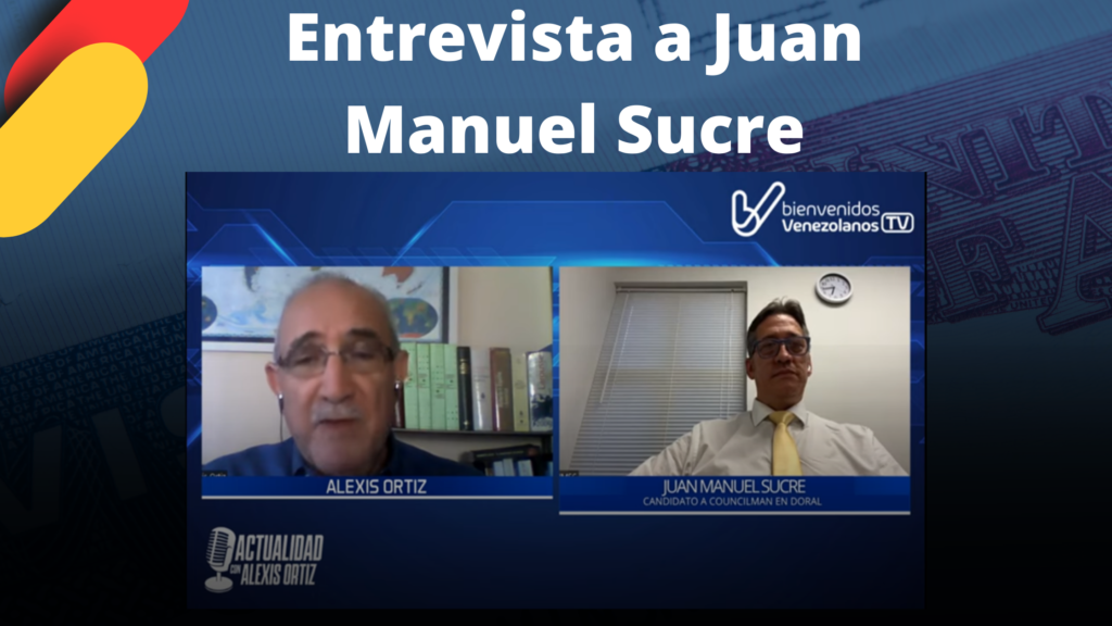 Entrevista a Juan Manuel Sucre candidato a concejal de Doral